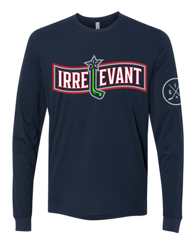 614 Hockey "Irrelevant" Long Sleeve Tee